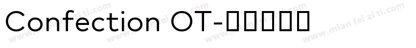 Confection OT字体转换